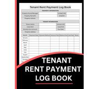 Tenant Rent Payment Log Book (8.5 x 11 Inches): Lease Collection Register, Landlord Records & Receipt Journal