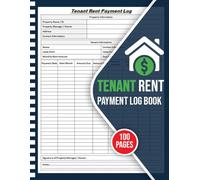 Tenant Rent Payment Log Book: Monthly & Yearly Payment Record Logbook for Landlord & Property Manager | Rent Collection Tracker | Rental Ledger Book