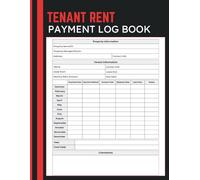 Tenant Rent Payment Log Book: Record Book for Monitoring Monthly Payments, Outstanding Amounts, Lease Terms, and Tenant Details