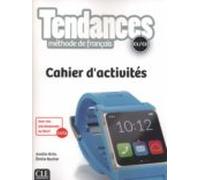 Tendances Méthode De Français C1-c2 : Cahier D Activités