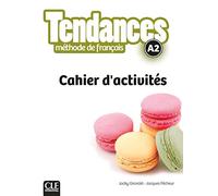 Tendances. Niveau A2. Cahier d'activités. Per le Scuole superiori. Con e-book. Con espansione online