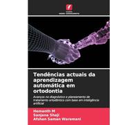 Tendências actuais da aprendizagem automática em ortodontia: Avanços no diagnóstico e planeamento de tratamento ortodôntico com base em inteligência artificial
