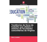Tendências da força de trabalho que afetam o sistema de faculdades comunitárias da Virgínia