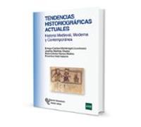 Tendencias Historiográficas Actuales