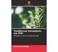 Tendências inovadoras em IPM:: Abordagens e soluções de gestão de pragas