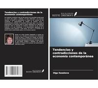 Tendencias y contradicciones de la economía contemporánea