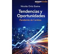 TENDENCIAS Y OPORTUNIDADES: pandemia de cambios