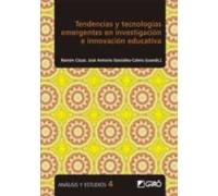 Tendencias Y Tecnologías Emergentes En Investigación E Innovación Educativa