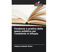 Tendenza e pratica della spesa pubblica per l'ambiente in Etiopia