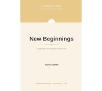 Tender Dawn: New Beginnings: A Gentle Journal with Guided Prompts for Fresh Starts, Change & Moving Forward - Small Steps Into Whatever Comes Next