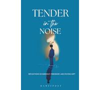 Tender in the Noise: Poems about burnout, fake friendships, and refusing to harden