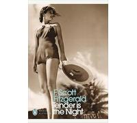 Tender is the Night: a romance (Penguin Modern Classics)