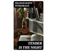 Tender Is The Night (ebook)