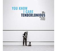 Tenderlonious - You Know I Care [Vinilo]