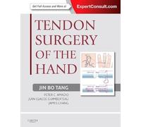 Tendon Surgery of the Hand: Expert Consult - Online and Print