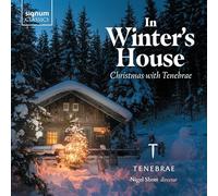 Tenebrae - In Winter´s House - Christmas with Tenebrae