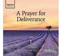 Nigel Short - A Prayer for Deliverance - Werke von Howells, Vaughan Williams u.a.