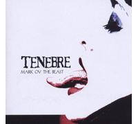 Tenebre - Mark Ov The Beast [Import]
