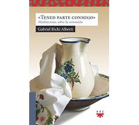 Tened parte conmigo: Meditaciones sobre la comunión: 228 (Sauce)