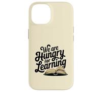 Tenemos Hambre de Aprender a Leer Libros Amante Biblioteca Humor Carcasa para iPhone 14