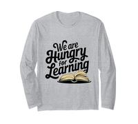 Tenemos Hambre de Aprender a Leer Libros Amante Biblioteca Humor Manga Larga