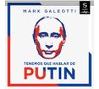 Tenemos Que Hablar De Putin (audiolibro)