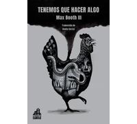 Tenemos que hacer algo | Max Booth Iii