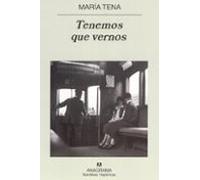 Tenemos que vernos: 341 (Narrativas hispánicas)