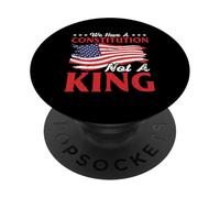 Tenemos una constitución, no un Rey - Anti-Monarchy Liberty PopSockets PopGrip Adhesivo