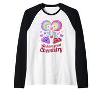 Tenemos una Gran química Ciencia Amor día de San Valentín Camiseta Manga Raglan