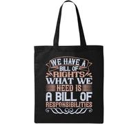 Tenemos una lista de derechos. Lo que necesitamos es una lista de responsabilidades bolsa de algodón ecológico natural, color negro, Black, Talla única