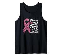 Tener Dos Tetas es Tan el año Pasado Mastectomía de cáncer de Mama Camiseta sin Mangas
