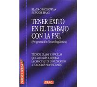 Tener Exito En el Trabajo Con La Pnl