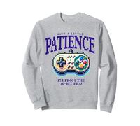 Tener Paciencia Soy de 16-bit Era Funny Arcade Gamer Joke Sudadera