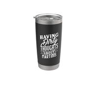Tener pensamientos sucios sobre el humor de Martinis Vaso térmico de acero inoxidable de doble pared