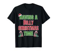 Tener un Nombre de reunión Familiar Billy Christmas Time Camiseta