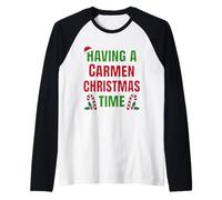 Tener un Nombre de reunión Familiar de Carmen Christmas Time Camiseta Manga Raglan