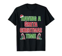 Tener un Nombre de reunión Familiar Greta Christmas Time Camiseta