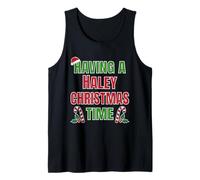 Tener un Nombre de reunión Familiar Haley Christmas Time Camiseta sin Mangas