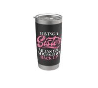 Tener una hermana significa que siempre tienes una hermana de respaldo Vaso térmico de acero inoxidable de doble pared