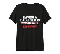 Tener Una Hija Es Caro Papá De Hija Padre Hombres Camiseta Premium