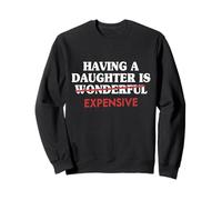 Tener Una Hija Es Caro Papá De Hija Padre Hombres Sudadera
