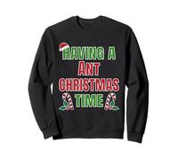 Tener una Hormiga Navidad Tiempo Familiar Reunión Nombre Sudadera