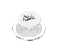 Tener una Taza de positivi-Tea Positivity Juego de Palabras de té Inspirador PopSockets PopGrip para MagSafe