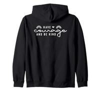 Tener valor y ser amable cita positiva Sudadera con Capucha