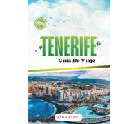 TENERIFE GUÍA DE VIAJE 2026: Camina por senderos costeros, visita pueblos tranquilos, prueba las tradiciones locales y explora el carácter de la isla