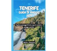 TENERIFE Guida di viaggio 2026: Esplora paesaggi diversi, sapori costieri e spiagge assolate
