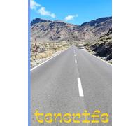 Tenerife Notebook: A Journal for Motivation, Daily Inspiration, and Positive Affirmations