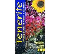 Tenerife Sunflower Walking Guide: 80 Long And Short Walks; 5 Car Tours
