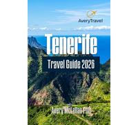 Tenerife Travel Guide 2026: Exploring Abandoned Villages, Secret Viewpoints, and Quiet Chapels Beyond the Tourist Trail